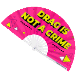 Drag Is Not A Crime Fan (UV)